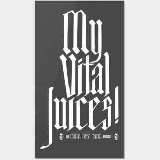 My Vital Juices! light Posters and Art